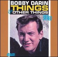 BOBBY DARIN - Things & Other Things cover 