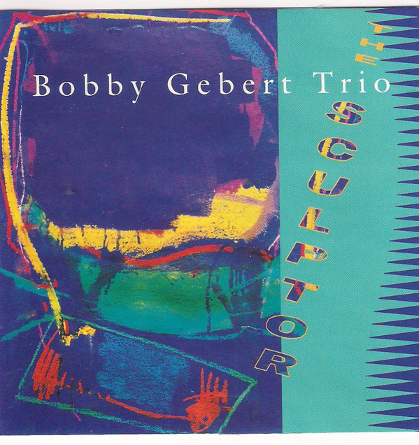 BOBBY GEBERT - The Sculptor cover 