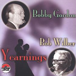 BOBBY GORDON (CLARINET) - Yearnings cover 