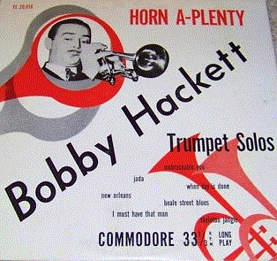 BOBBY HACKETT - Horn A-Plenty cover 