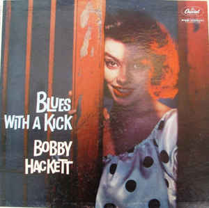 BOBBY HACKETT - Blues With A Kick cover 