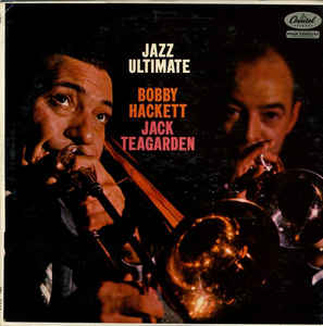 BOBBY HACKETT - Bobby Hackett And Jack Teagarden : Jazz Ultimate cover 