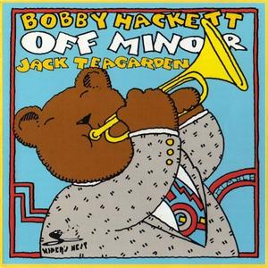 BOBBY HACKETT - Bobby Hackett & Jack Teagarden : Off Minor cover 