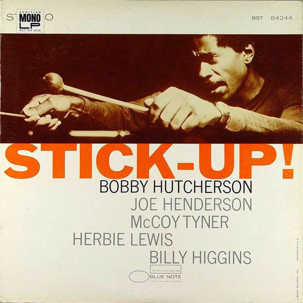 BOBBY HUTCHERSON - Stick-Up! cover 