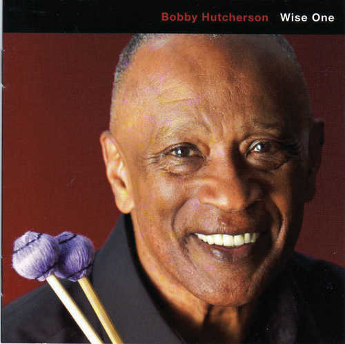 BOBBY HUTCHERSON - Wise One cover 
