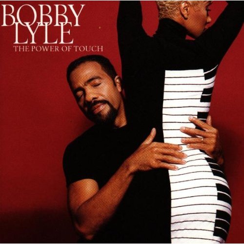 BOBBY LYLE - The Power Of Touch cover 