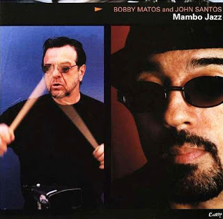 BOBBY MATOS - Mambo Jazz (with John Santos) cover 