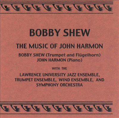 BOBBY SHEW - Music of John Harmon cover 