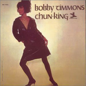 BOBBY TIMMONS - Chun-King cover 