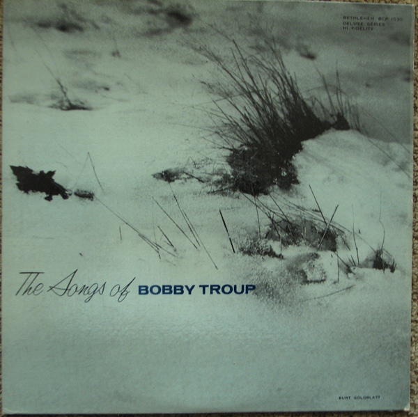 BOBBY TROUP - The Songs Of Bobby Troup cover 