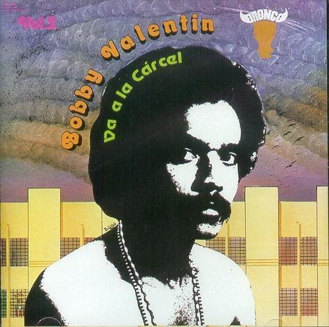 BOBBY VALENTIN - Va A La Cárcel, Volume 1 cover 