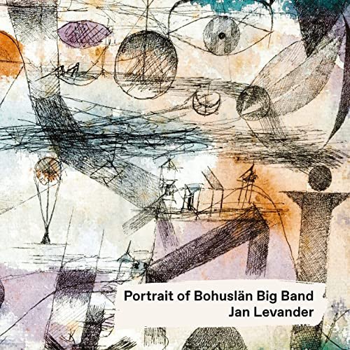 BOHUSLÄN BIG BAND - Jan Levander - Portrait of Bohuslan Big Band cover 