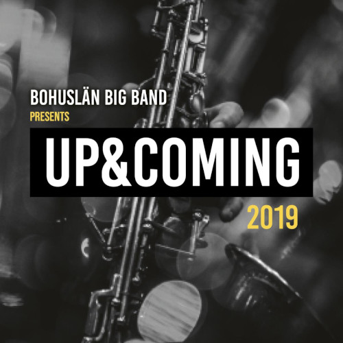 BOHUSLÄN BIG BAND - Up & Coming 2019 cover 