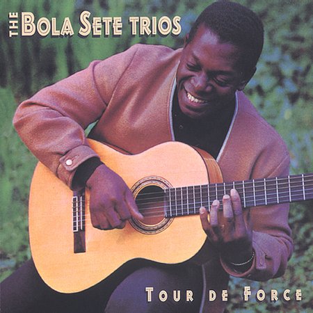 BOLA SETE - Tour de force cover 