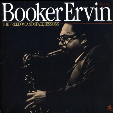 BOOKER ERVIN - The Freedom And Space Sessions cover 