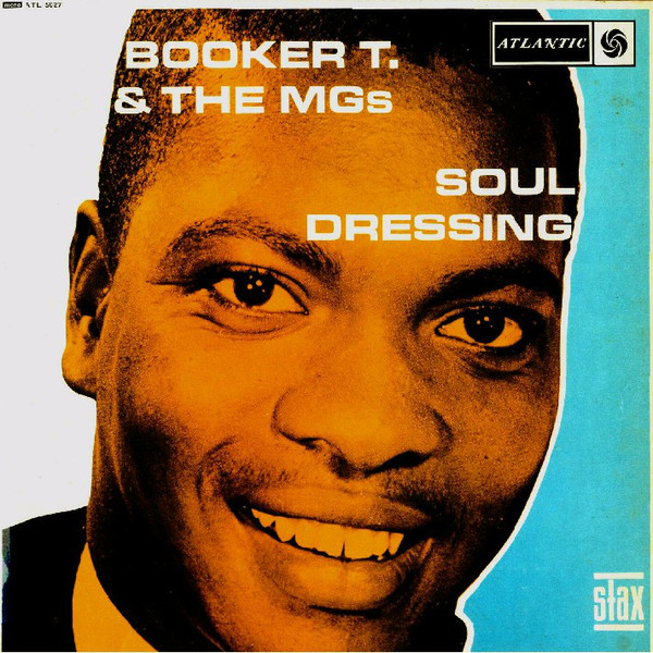 BOOKER T & THE MGS - Soul Dressing cover 
