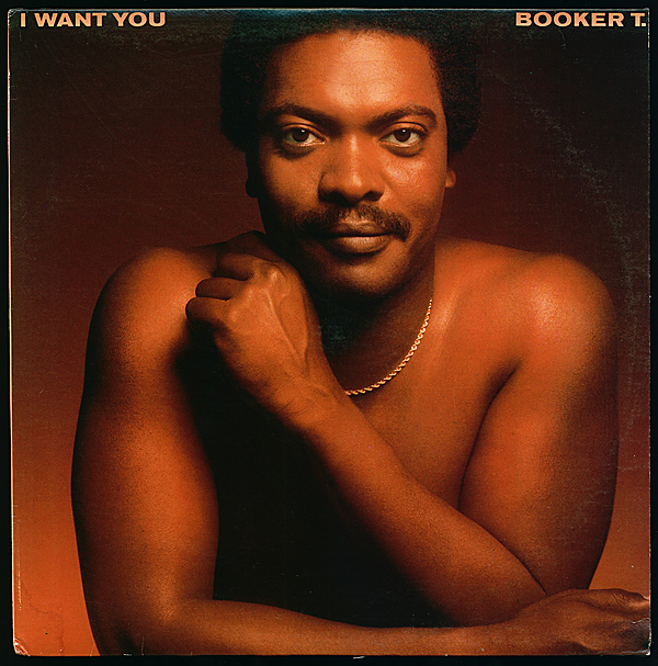 BOOKER T. JONES - I Want You cover 