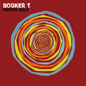 BOOKER T. JONES - Potato Hole cover 