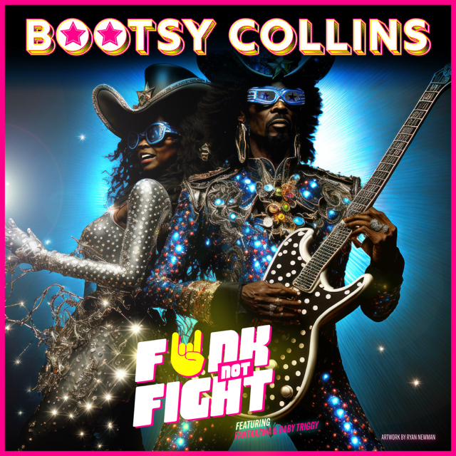 BOOTSY COLLINS - Funk Not Fight cover 