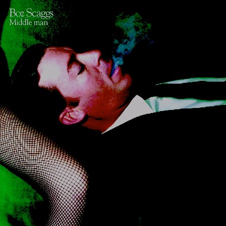 BOZ SCAGGS - Middle Man cover 