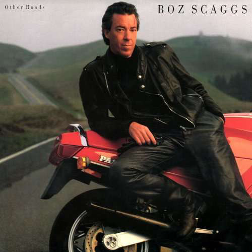 BOZ SCAGGS - Other Roads cover 