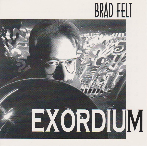 BRAD FELT - Exordium cover 