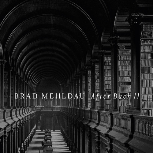 BRAD MEHLDAU - After Bach II cover 