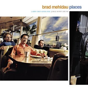 BRAD MEHLDAU - Places cover 