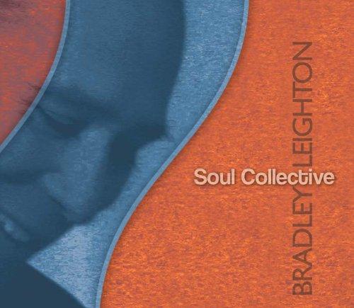 BRADLEY LEIGHTON - Soul Collective cover 