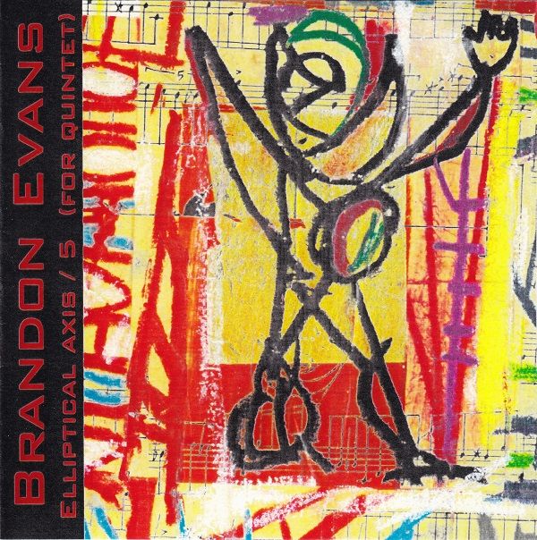 BRANDON EVANS - Elliptical Axis 5, Quintet / NYC 1998 cover 