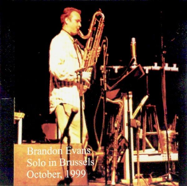 BRANDON EVANS - Solo In Brussels, October 20, 1999 cover 