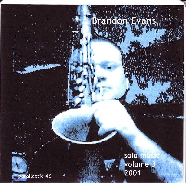 BRANDON EVANS - Solo Music 2001 Volume Three cover 