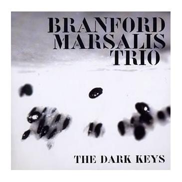 BRANFORD MARSALIS - The Dark Keys cover 