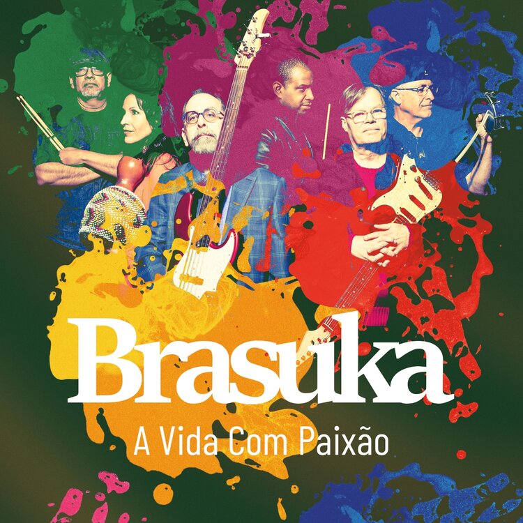 BRASUKA - A Vida Com Paixo cover 