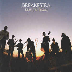 BREAKESTRA - Dusk Till Dawn cover 
