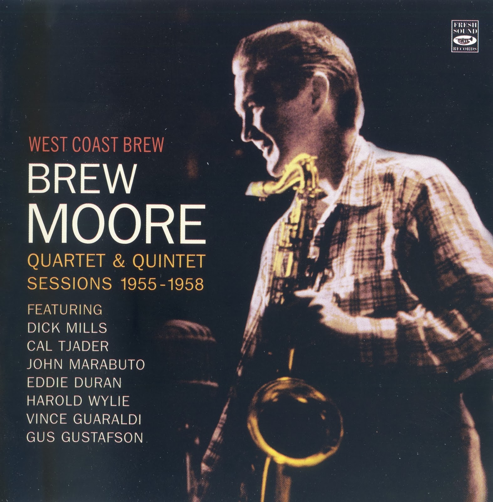 BREW MOORE - West Coast Brew: Quartet & Quintet Sessions 1955-1958 cover 