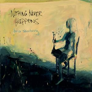 BRIA SKONBERG - Nothing Never Happens cover 