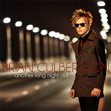 BRIAN CULBERTSON - Another Long Night Out cover 