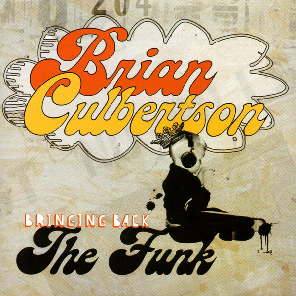 BRIAN CULBERTSON - Bringing Back the Funk cover 