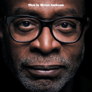 BRIAN JACKSON - This is Brian Jackson cover 