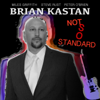 BRIAN KASTAN - Not So Standard cover 