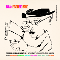 BRIAN LYNCH - Brian Lynch Big Band : The Omni-American Book Club / My Journey Through Literature in Music cover 