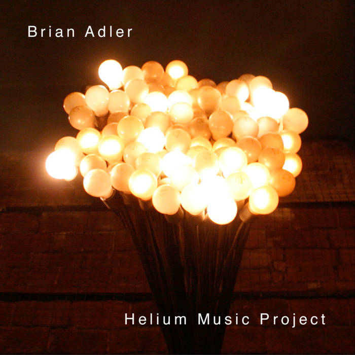 BRIAN SHANKAR ADLER - Helium Music Project cover 