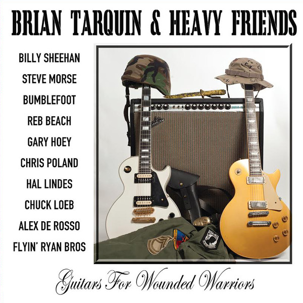 BRIAN TARQUIN - Brian Tarquin & Heavy Friends: Guitars For Wounded Warriors cover 
