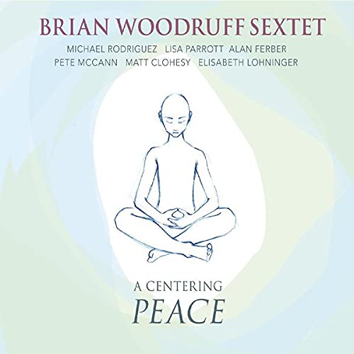 BRIAN WOODRUFF - A Centering Peace cover 