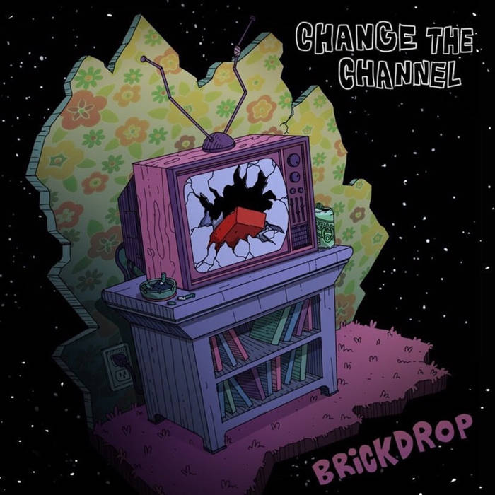 BRICKDROP - Change The Channel cover 