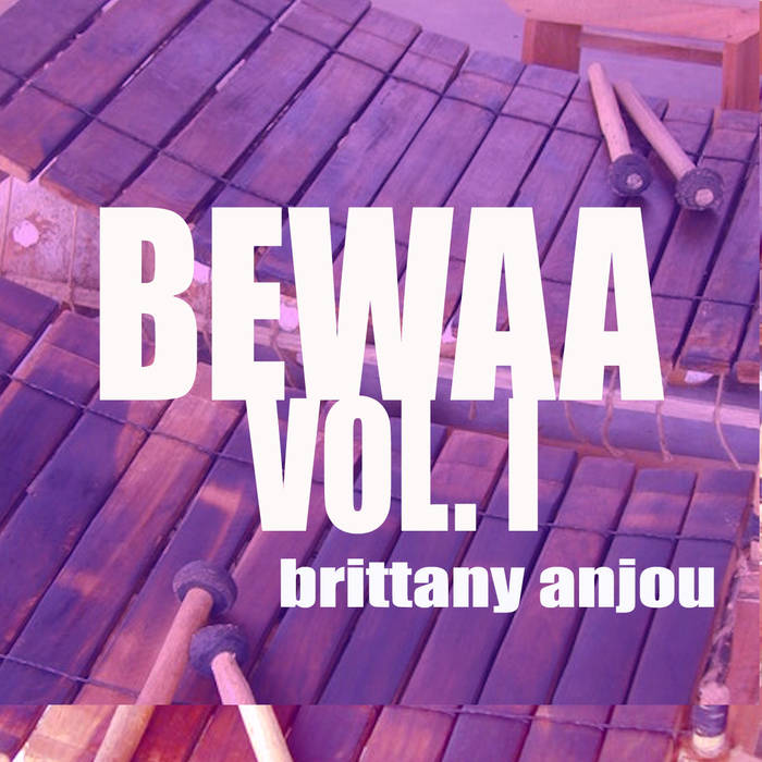 BRITTANY ANJOU - Bewaa : Vol. I cover 