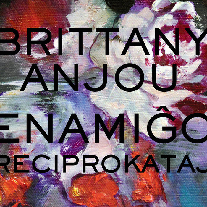 BRITTANY ANJOU - Enamiĝo Reciprokataj (Reciprocal Love) cover 