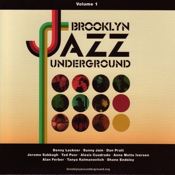 BROOKLYN JAZZ UNDERGROUND - Brooklyn Jazz Underground (Volume 1) cover 