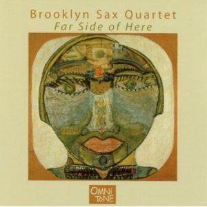 BROOKLYN SAX QUARTET - Far Side of Here cover 